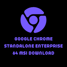 Chrome-Enterprise-MSI-Download