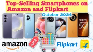 top-selling smartphones on Amazon and Flipkart in October 2024