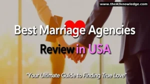 Best Marriage Agency Review in USA